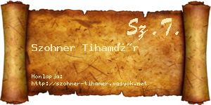 Szohner Tihamér névjegykártya
